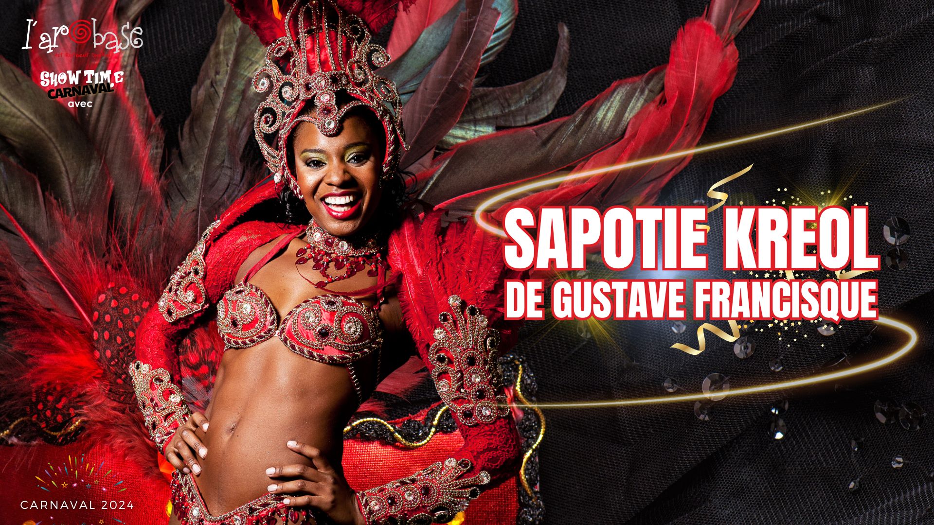 ShowTime Carnaval avec SAPOTIE KREOL de GUSTAVE FRANCISQUE