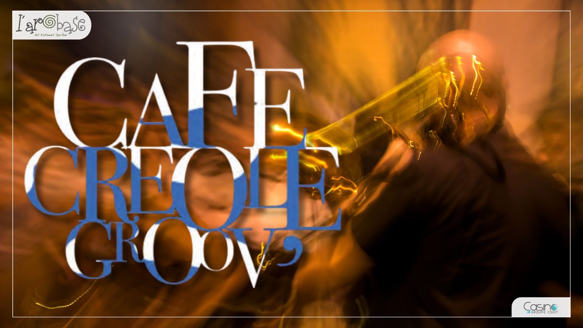 Dînez avec CAFE CRéOLE GROOV'