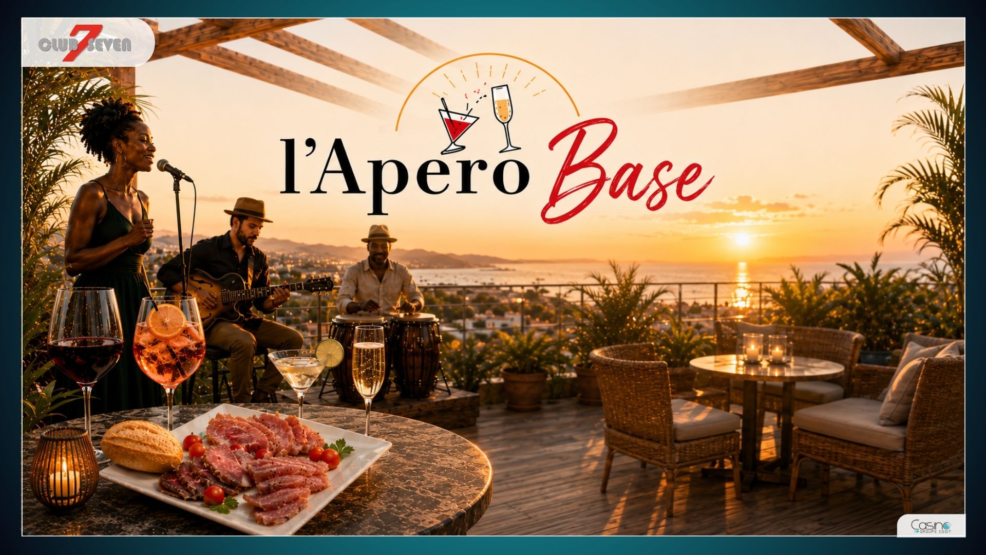 l'Apéro'Base au Club Seven !