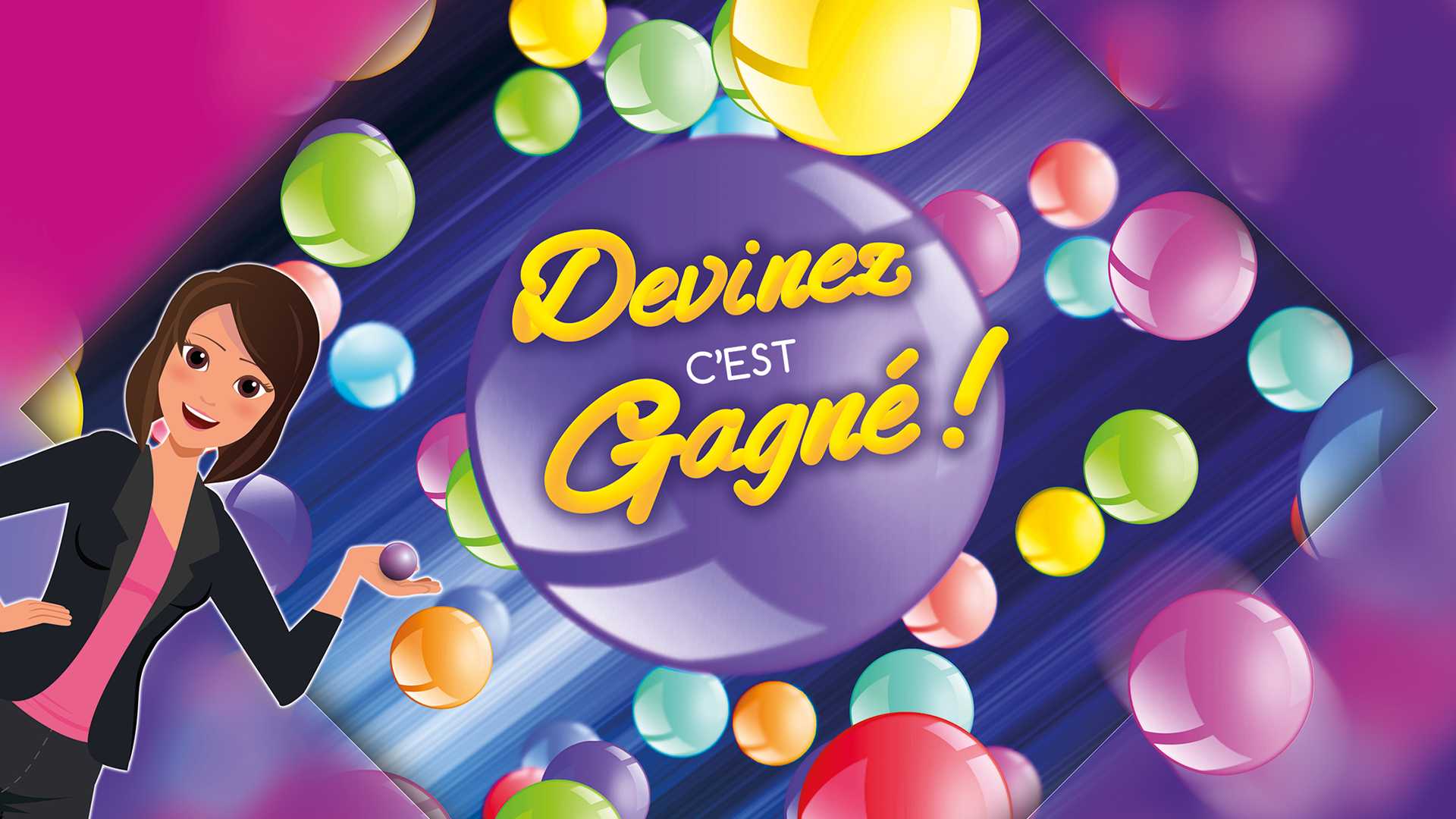 Tentez votre chance