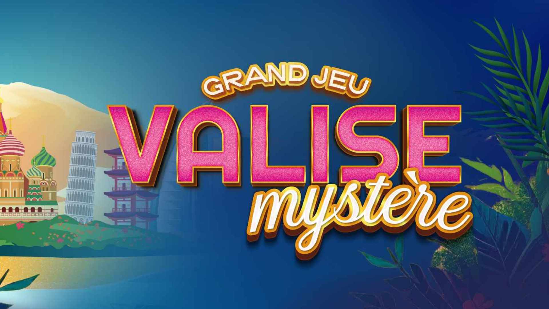 LA VALISE MYSTERE