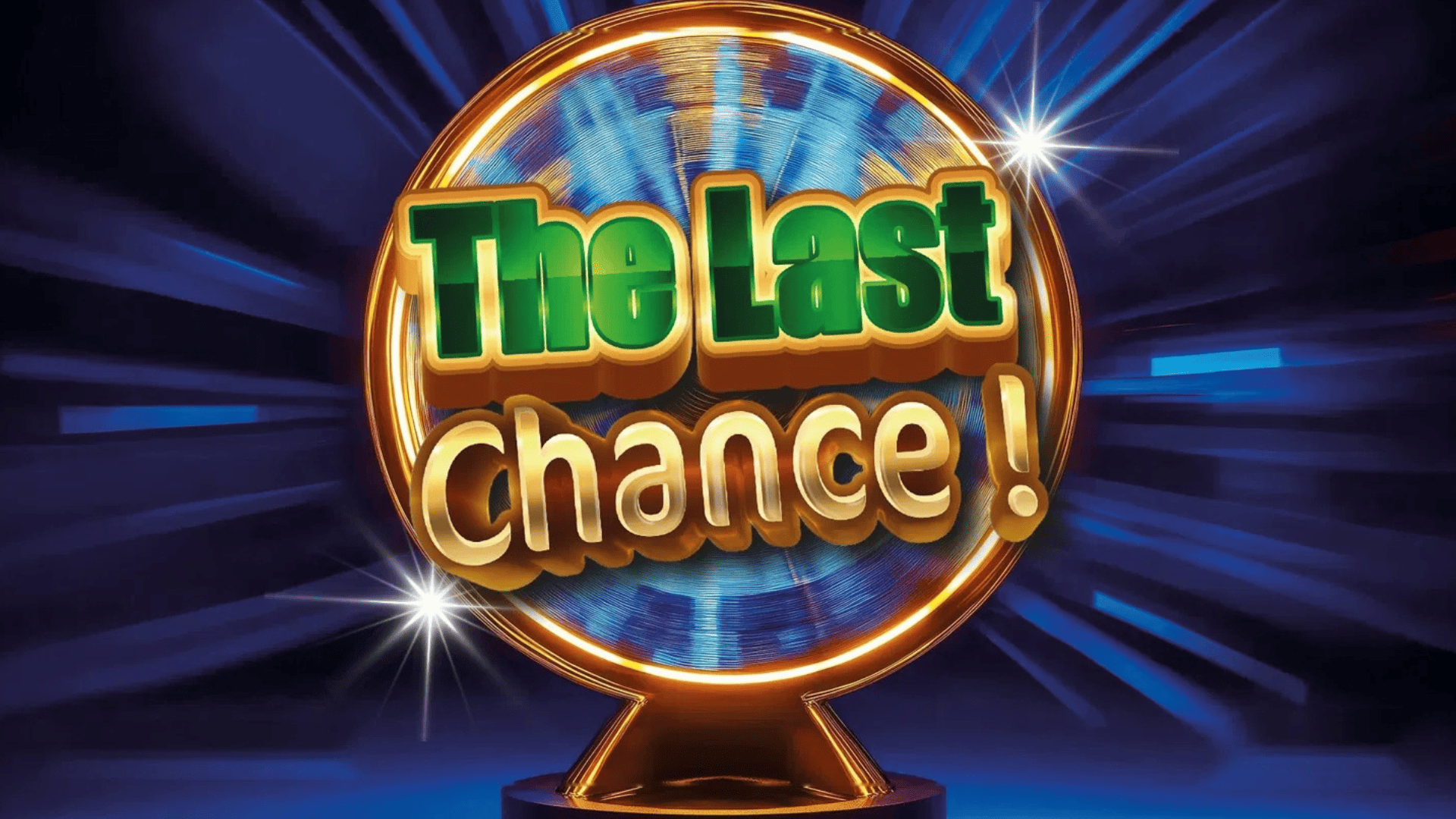THE LAST CHANCE : 100% GAGNANT