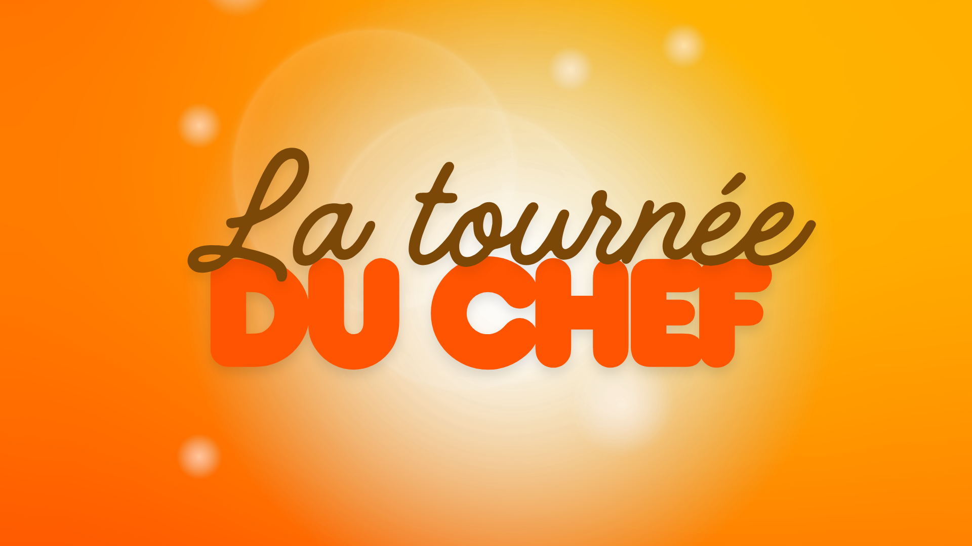 La tournée du chef